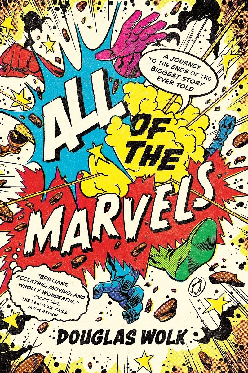All of the Marvels: A Journey to Ends Biggest Story Ever Told