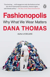 Fashionopolis: the Price of Fast Fashion and Future Clothes