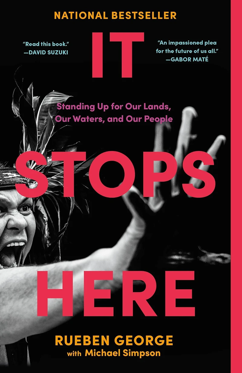 It Stops Here: Standing Up for Our Lands, Waters, and People