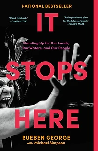 It Stops Here: Standing Up for Our Lands, Waters, and People