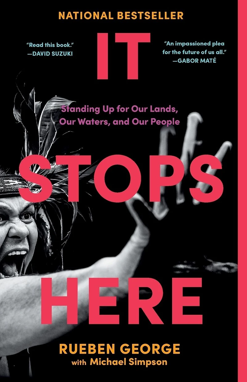 It Stops Here: Standing Up for Our Lands, Waters, and People