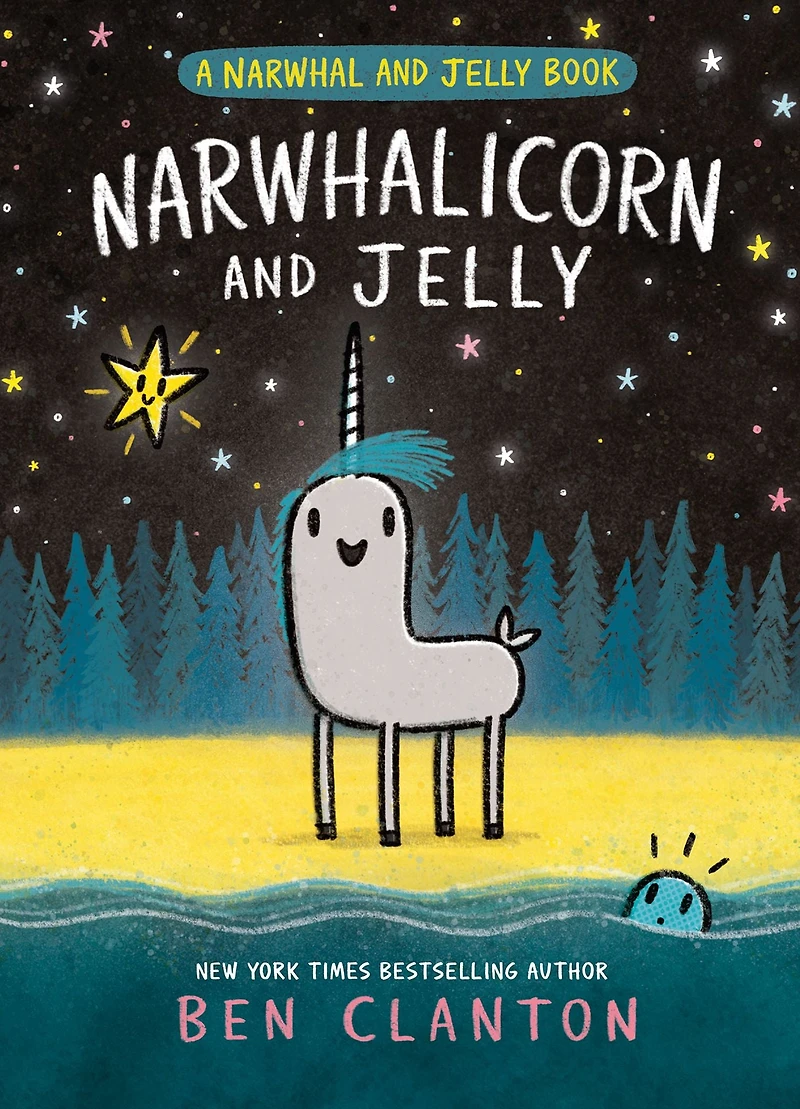 Narwhalicorn and Jelly (A Narwhal Book #7)