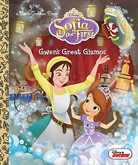 Gwen's Great Gizmos (Disney Junior: Sofia the First)