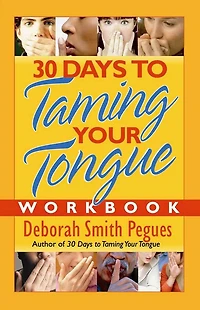 30 Days to Taming Your Tongue Workbook
