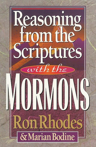 Reasoning from the Scriptures with Mormons