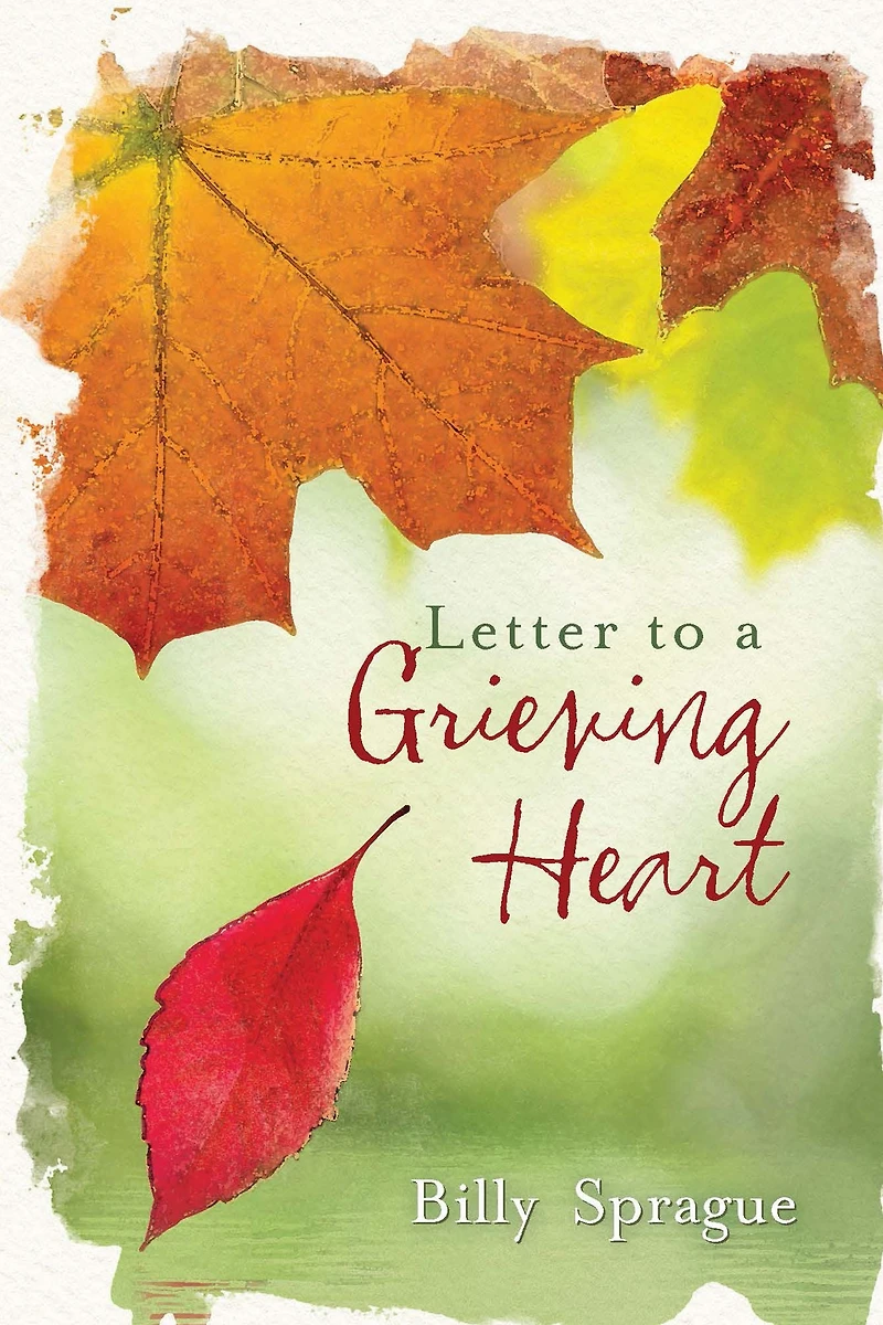 Letter to a Grieving Heart