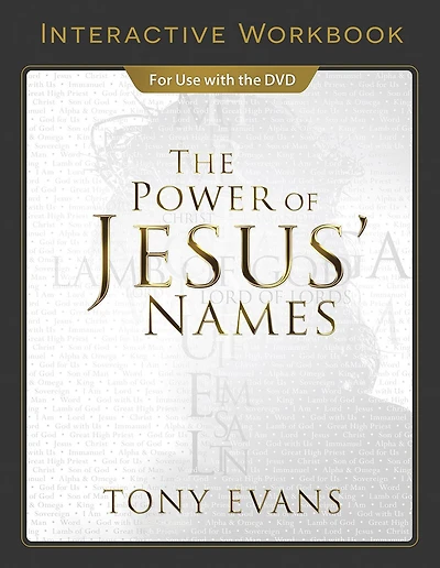The Power of Jesus' Names Interactive Workbook