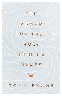 the Power of Holy Spirit's Names