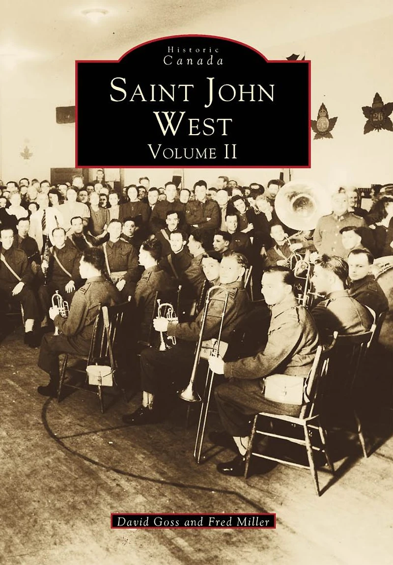 Saint John West: Volume II