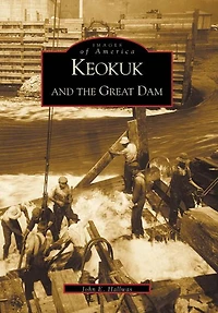Keokuk and the Great Dam