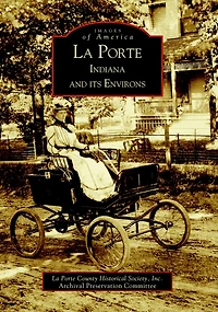 La Porte, Indiana and Its Environs