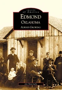 Edmond Oklahoma: Always Growing