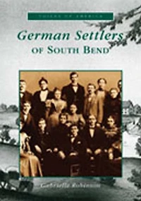 German Settlers of South Bend