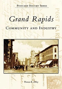 Grand Rapids: Community and Industry