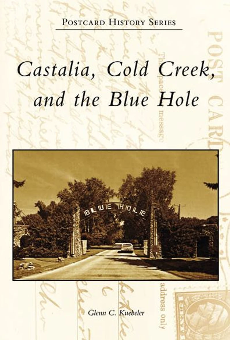 Castalia, Cold Creek, and the Blue Hole