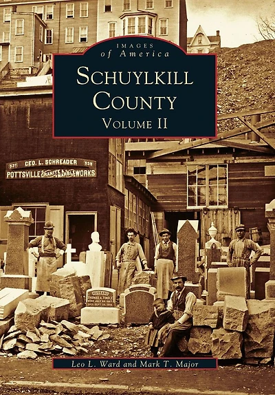 Schuylkill County: Volume II