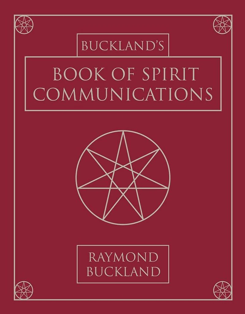 Buckland's Book of Spirit Communications