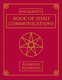 Buckland's Book of Spirit Communications