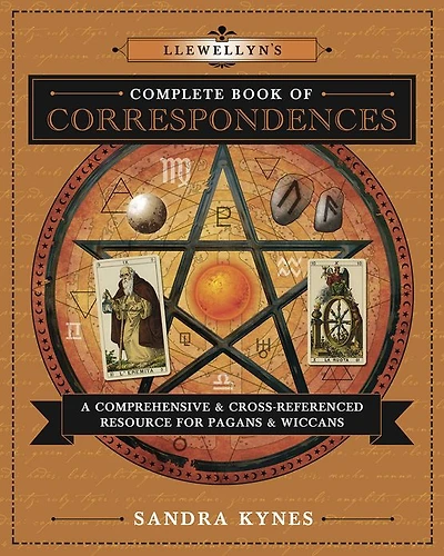 Llewellyn's Complete Book of Correspondences: A Comprehensive & Cross-Referenced Resource for Pagans Wiccans