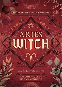 Aries Witch: Unlock the Magic of Your Sun Sign