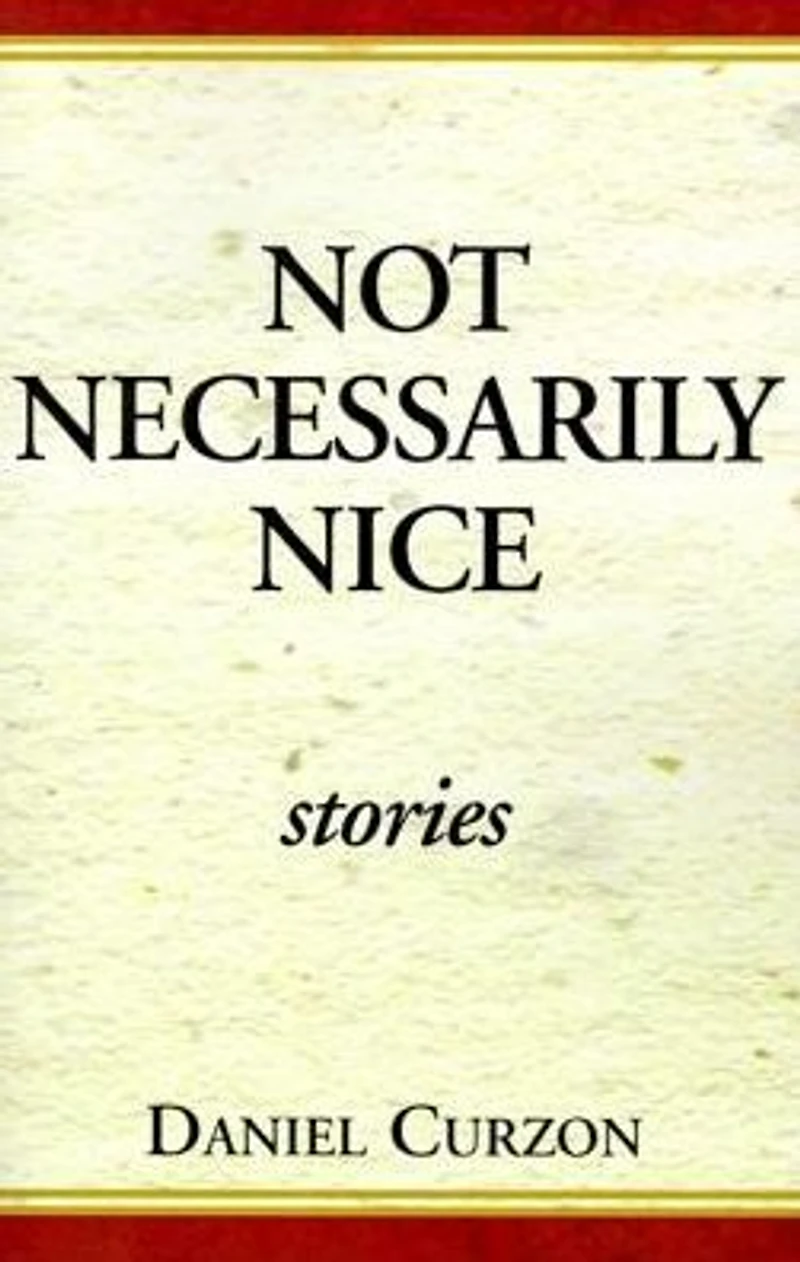 Not Necessarily Nice Stories: stories