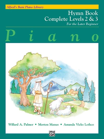 Alfred's Basic Piano Library Hymn Book Complete, Bk 2 & 3: For the Later Beginner