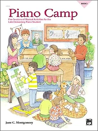 Piano Camp, Bk 3: Five Sessions of Musical Activities for the Late Elementary Piano Student