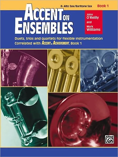 Accent on Ensembles, Bk 1: E-flat Alto Sax, Baritone Sax