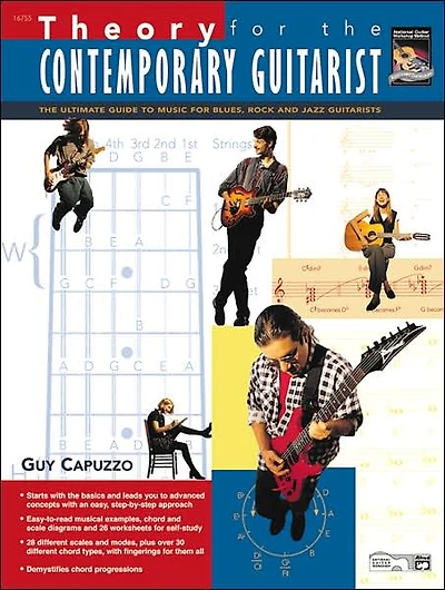Theory for the Contemporary Guitarist: The Ultimate Guide to Music for Blues, Rock, and Jazz Guitarists