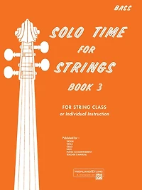 Solo Time for Strings, Bk 3: Bass