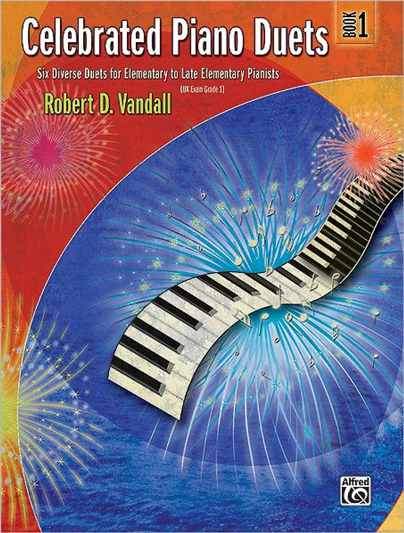Celebrated Piano Duets, Bk 1: Six Diverse Duets for Elementary to Late Elementary Pianists