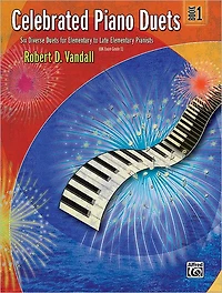 Celebrated Piano Duets, Bk 1: Six Diverse Duets for Elementary to Late Elementary Pianists