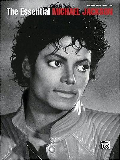 The Essential Michael Jackson: Piano/Vocal/Guitar