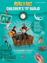 Just for Fun -- Children's Songs for Banjo: 59 Children's Classics