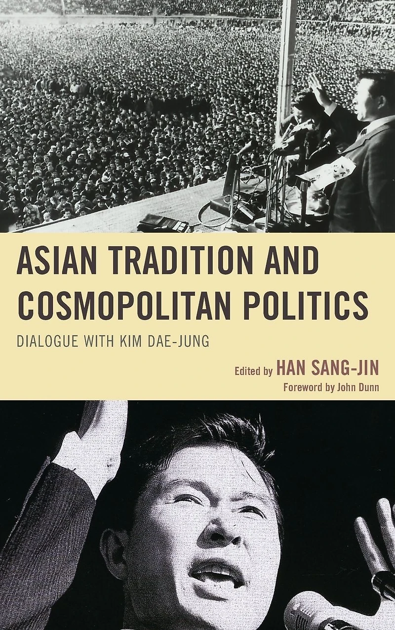 Asian Tradition and Cosmopolitan Politics: Dialogue with Kim Dae-jung