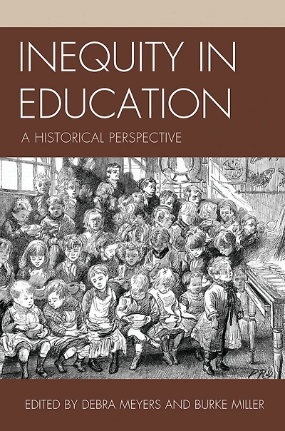 Inequity in Education: A Historical Perspective