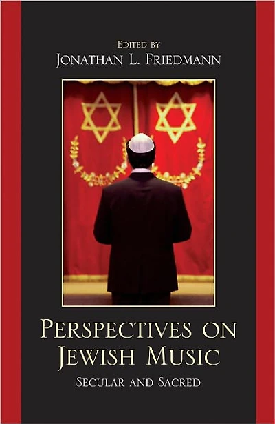 Perspectives on Jewish Music: Secular and Sacred