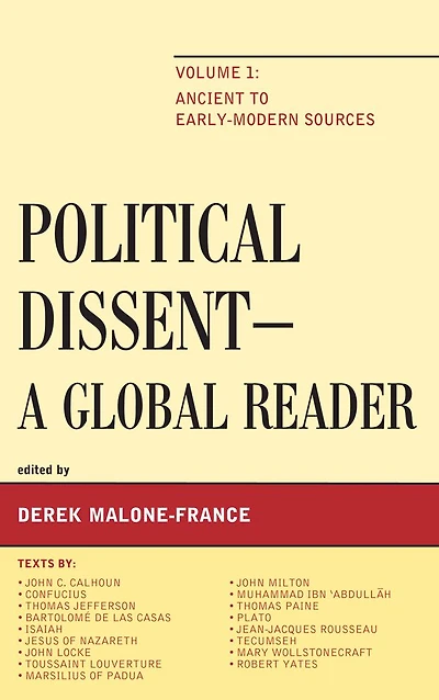 Political Dissent: A Global Reader: Ancient to Early-Modern Sources