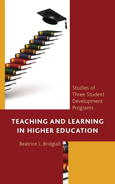 Teaching and Learning Higher Education: Studies of Three Student Development Programs