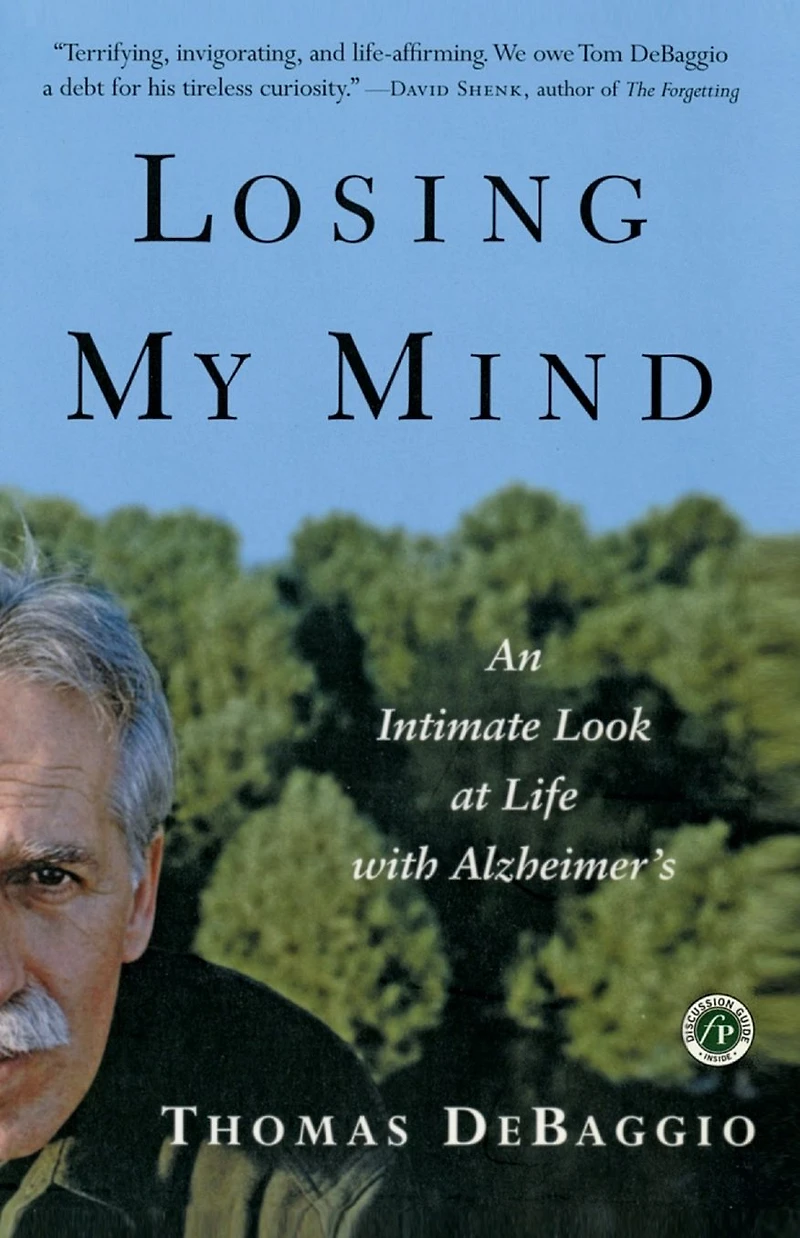 Losing my Mind: An Intimate Look at Life with Alzheimer's (Abridged)