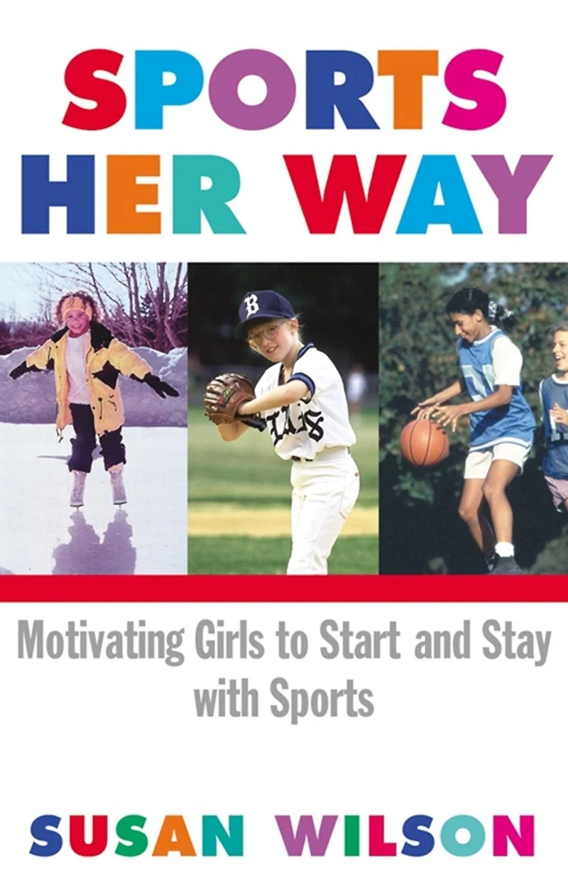 Sports Her Way: Motivating Girls to start and Stay with