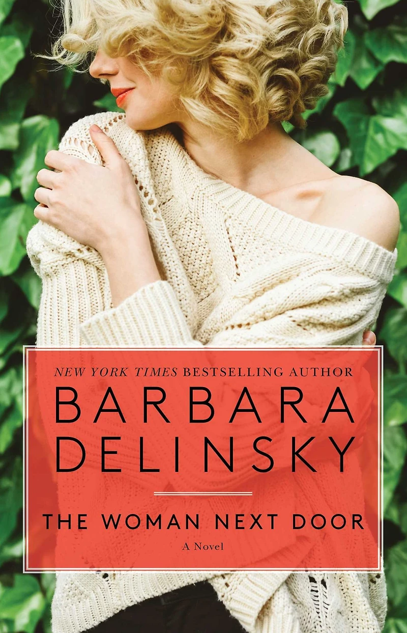 The Woman Next Door: A Novel