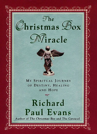 The Christmas Box Miracle: My spiritual Journey of Destiny, Healing and Hope