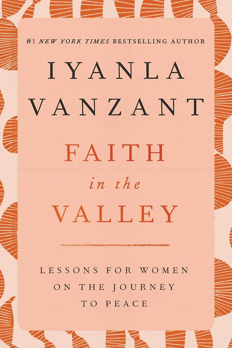 Faith the Valley: Lessons for Women on Journey to Peace