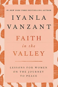 Faith the Valley: Lessons for Women on Journey to Peace
