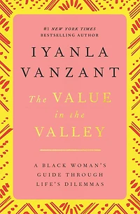 The Value Valley: A Black Woman's Guide Through Life's Dilemmas (Abridged)