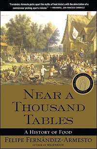 Near A Thousand Tables: History of Food