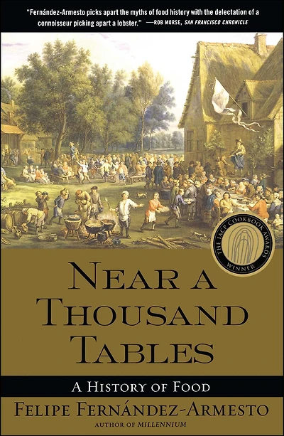 Near A Thousand Tables: History of Food