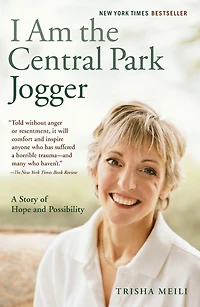 I Am the Central Park Jogger: A Story of Hope and Possibility (Abridged)
