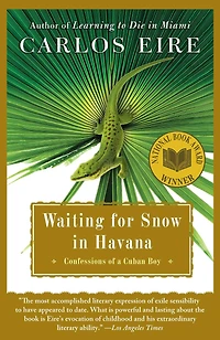Waiting for Snow Havana: Confessions of a Cuban Boy